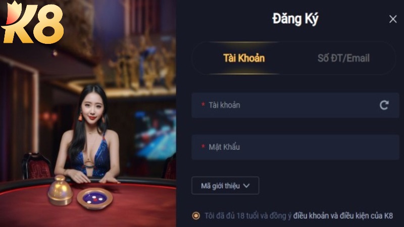 Đăng ký K8 rất nhanh chóng và dễ dàng