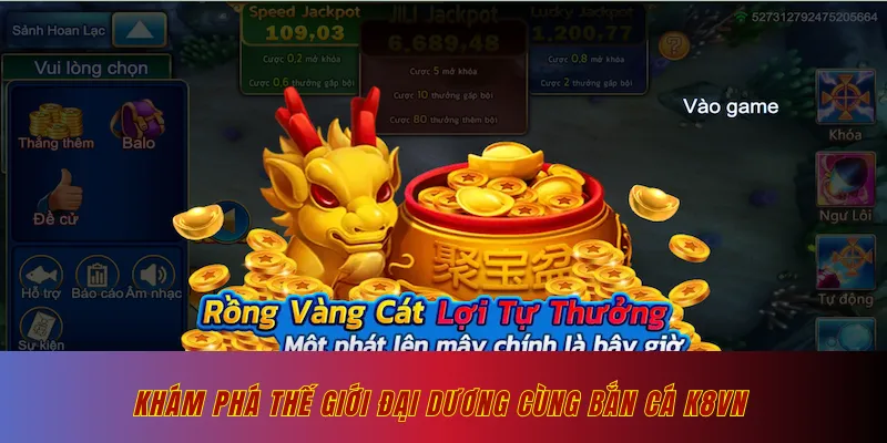 Khám phá thế giới đại dương cùng bắn cá K8vn